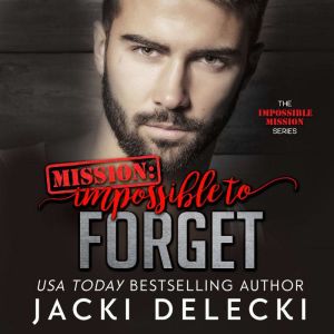 Mission Impossible to Forget, Jacki Delecki