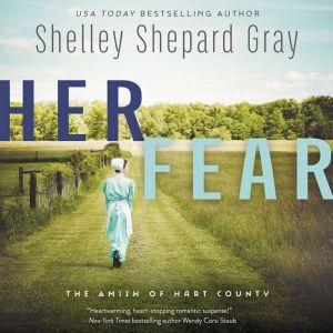 Her Fear, Shelley Shepard Gray