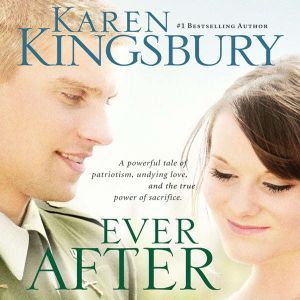 Ever After, Karen Kingsbury