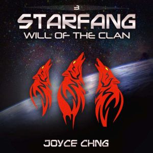 Starfang Will of the Clan, Joyce Chng
