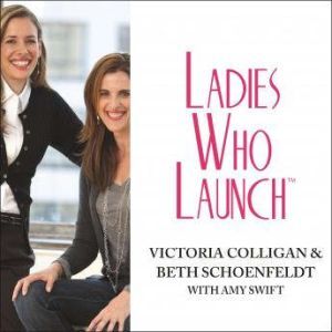 Ladies Who Launch, Victoria Colligan