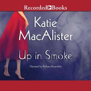 Up in Smoke, Katie MacAlister