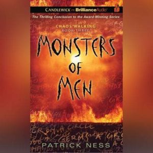Monsters of Men, Patrick Ness