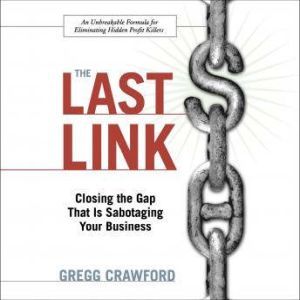 The Last Link, Gregg Crawford