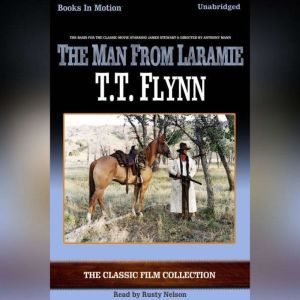 The Man From Laramie, T.T. Flynn
