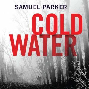 Coldwater, Samuel Parker