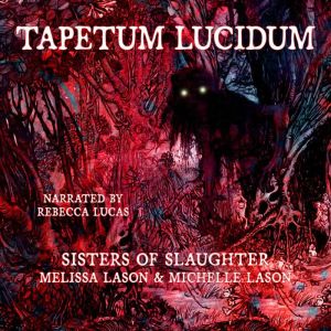 Tapetum Lucidum, Michelle Garza
