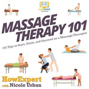 Massage Therapy 101, HowExpert