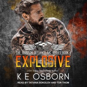 Explosive, K E Osborn