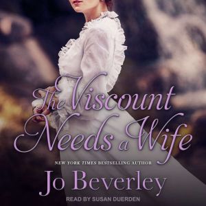 The Viscount Needs a Wife, Jo Beverley