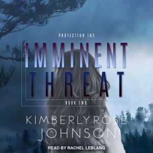 Imminent Threat, Kimberly Rose Johnson
