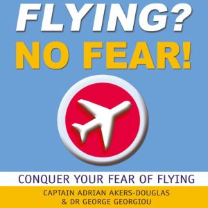 Flying? No Fear!, Adrian AkersDouglas
