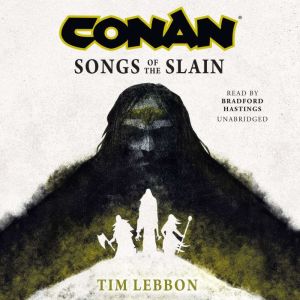 Conan: Songs of the Slain