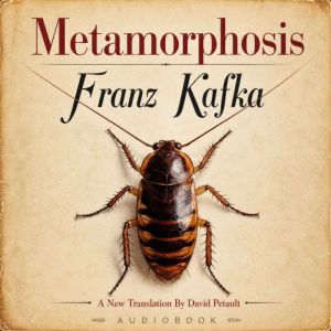 Metamorphosis, Franz Kafka