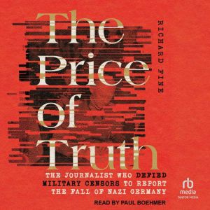 The Price of Truth, Richard Fine