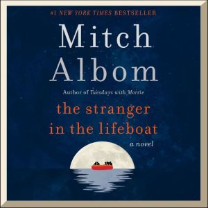 The Stranger in the Lifeboat, Mitch Albom