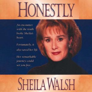 Honestly, Sheila Walsh