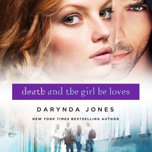 Death and the Girl He Loves, Darynda Jones