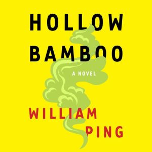 Hollow Bamboo: A Novel