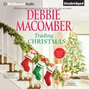 Trading Christmas, Debbie Macomber