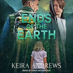 Ends of the Earth, Keira Andrews