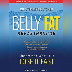 Belly Fat Breakthrough, Dr. Stephen Boutcher