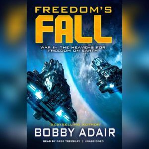 Freedoms Fall, Bobby Adair