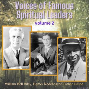 Voices of Famous Spiritual Leaders, Volume 2