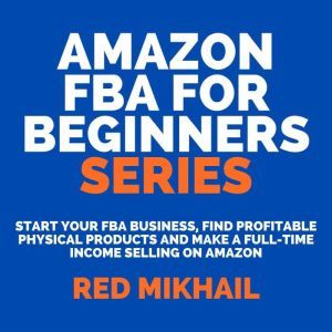 Amazon FBA for Beginners Series Star..., Red Mikhail