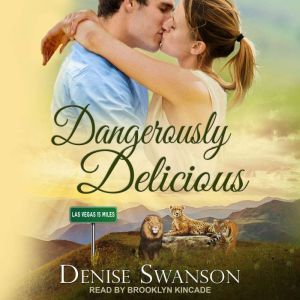 Dangerously Delicious, Denise Swanson