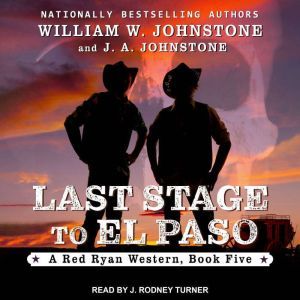 Last Stage to El Paso, J. A. Johnstone