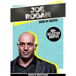 Joe Rogan Book Of Quotes 100 Selec..., Quotes Station