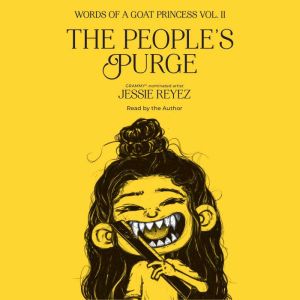 The People's Purge: Words of a Goat Princess Volume II