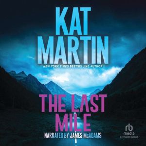 The Last Mile, Kat Martin