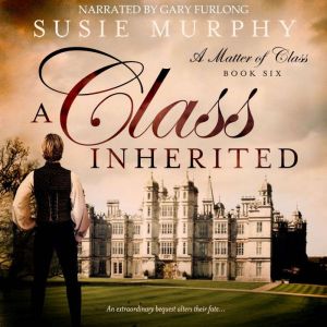 A Class Inherited, Susie Murphy