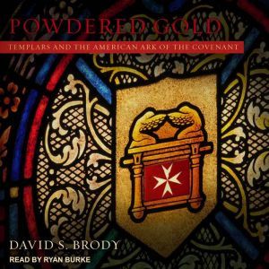 Powdered Gold, David S. Brody