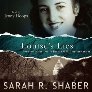 Louises Lies, Sarah R. Shaber