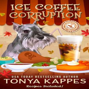 Ice Coffee Corruption, Tonya Kappes