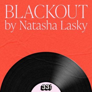 Britney Spearss Blackout, Natasha Lasky
