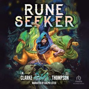Rune Seeker: A LitRPG Adventure