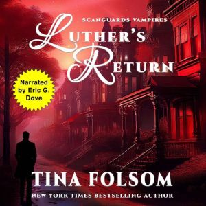 Luthers Return, Eric G. Dove