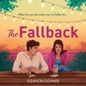 The Fallback, Eleanor Goymer