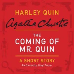 The Coming of Mr. Quin, Agatha Christie