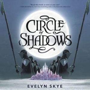 Circle of Shadows, Evelyn Skye