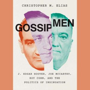 Gossip Men, Christopher M. Elias