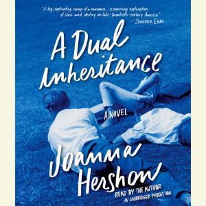 A Dual Inheritance, Joanna Hershon