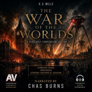 The War of the Worlds Cinematic Audi..., H. G. Wells