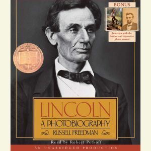 Lincoln A Photobiography, Russell Freedman