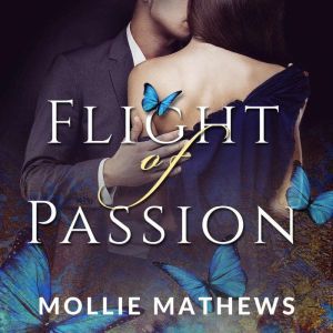 Flight of Passion, Mollie Mathews