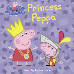 Princess Peppa Peppa Pig, Annie Auerbach